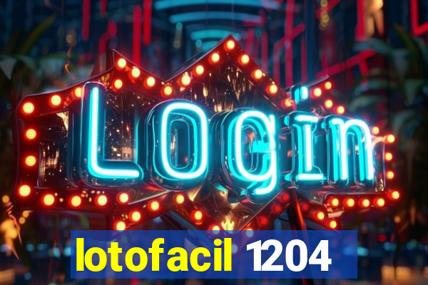 lotofacil 1204